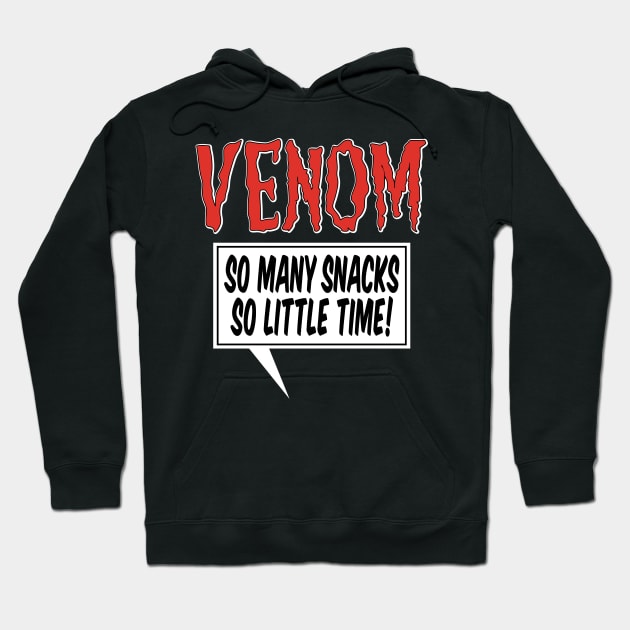 VENOM - Comic Book Hero Superhero Movie Black Dark Horror Quotes Sayings Hoodie by PorcupineTees